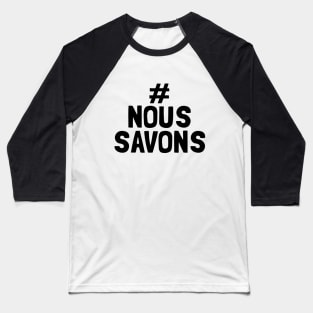 # nous savons Baseball T-Shirt